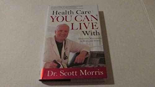 Health Care You Can Live with