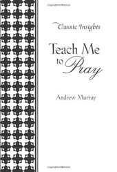 Teach Me to Pray