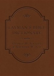 Layman's Bible Dictionary