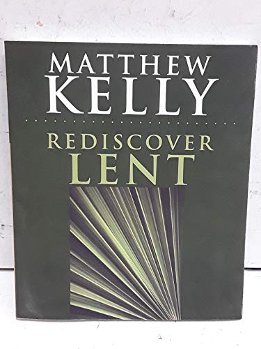 Rediscover Lent