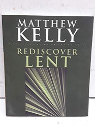 Rediscover Lent