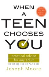 When a Teen Chooses You