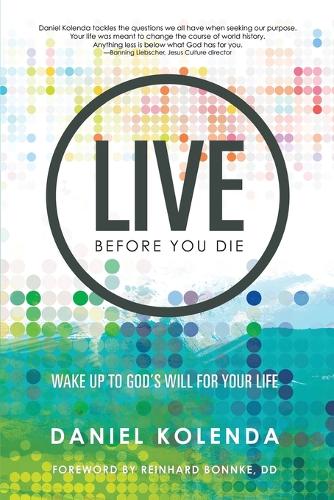 Live Before You Die