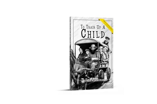To Train Up a Child