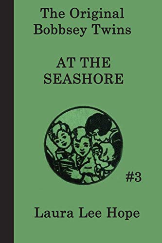 The Bobbsey Twins at the Seashore - A Classic Seaside Adventure for Young Readers