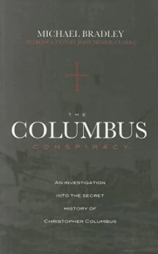 The Columbus Conspiracy by Michael Bradley