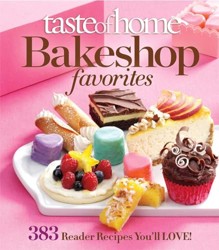 Taste of Home Bakeshop Favorites