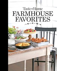 Taste of Home Farmhouse Favorites