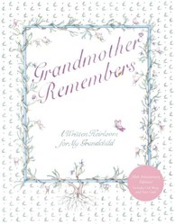 Grandmother Remembers 30th Anniversary Edition