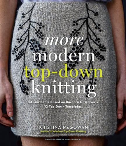 More Modern Top-Down Knitting