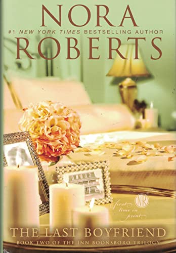 The Last Boyfriend (Large Print Edition) (The Inn Boonsboro Trilogy, Volume 2)