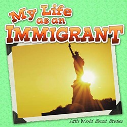 My Life as an Immigrant