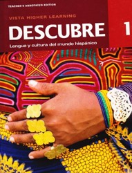 Descubre 1. Lengua Y Cultura del Mundo Hispanico. Teacher's Annotated Edition (2014)