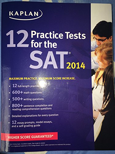 Kaplan 12 Practice Tests for the SAT