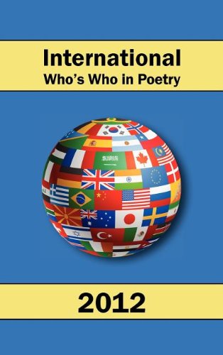 International Who's Who in Poetry 2012 Vol. 1