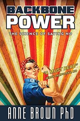 Backbone Power the Science of Saying No