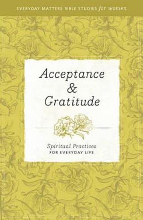 Acceptance & Gratitude
