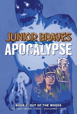 Junior Braves of the Apocalypse Vol. 2, 2