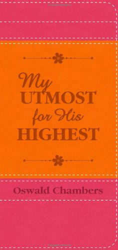 My Utmost for His Highest