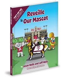 Reveille Is Our Mascot