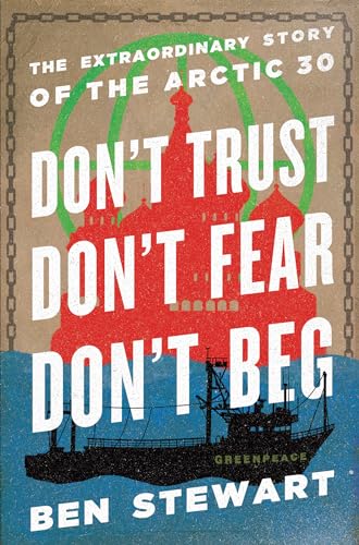 Don't Trust, Don't Fear, Don't Beg