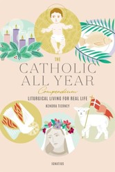 The Catholic All Year Compendium