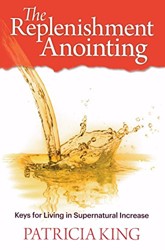 The Replenishment Anointing