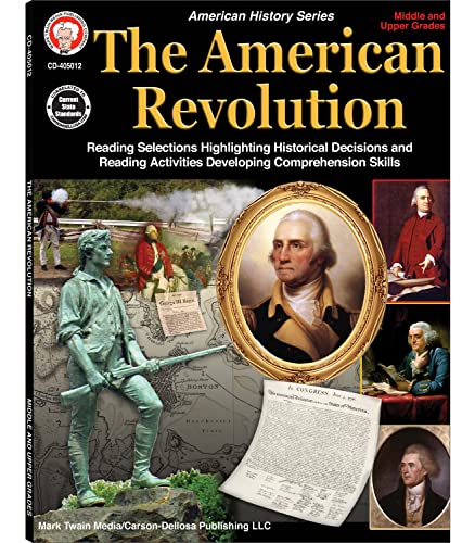 The American Revolution, Grades 5 - 12