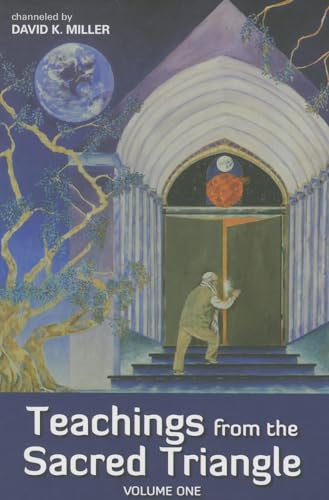 Teachings from the Sacred Triangle, Volume 1