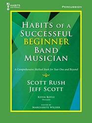 Habits of a Successful Beginner Band Musician-Perc. Classroom.