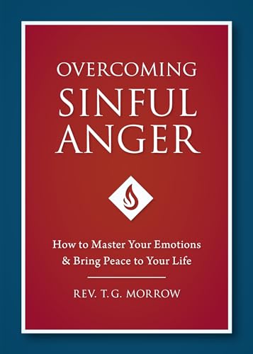 Overcoming Sinful Anger