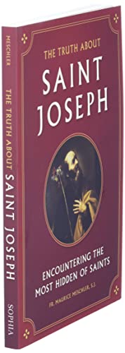The Truth about Saint Joseph