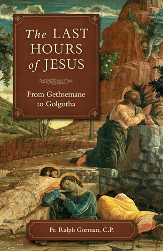 The Last Hours of Jesus