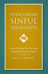 Overcoming Sinful Thoughts