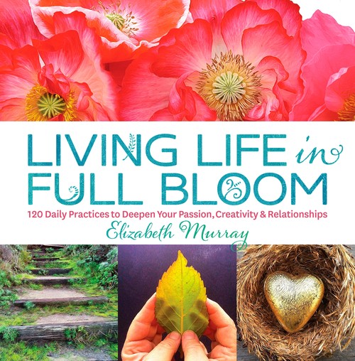 Living Life In Full Bloom