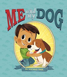 Me and My Pet Me and My Dog