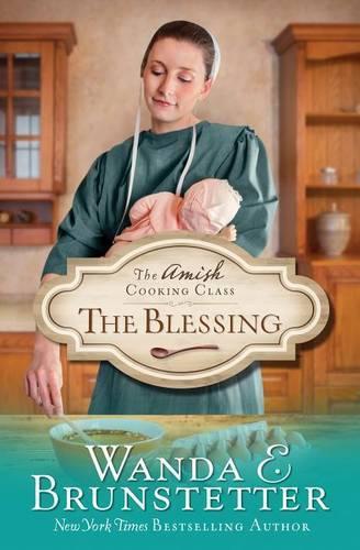 Amish Cooking Class - The Blessing