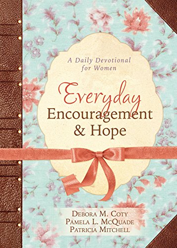 Everyday Encouragement and Hope