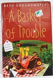 A Basket of Trouble