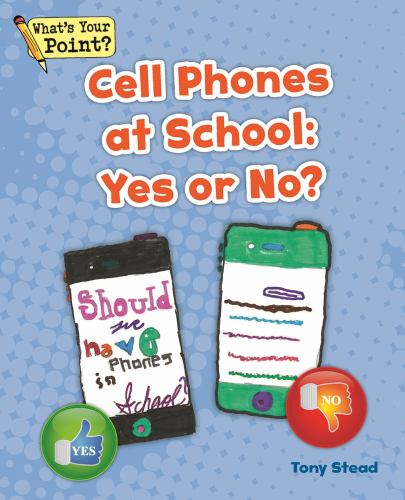 Cell Phones at School
