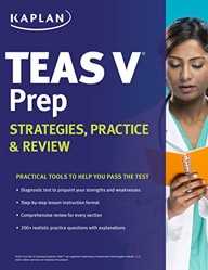Kaplan TEAS V Prep: Strategies, Practice & Review