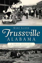Trussville, Alabama: A Brief History