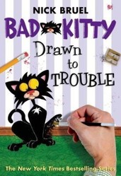 [ Bad Kitty Drawn to Trouble Bruel, Nick ( Author ) ] { Paperback } 2015