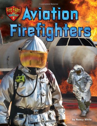 Aviation Firefighters