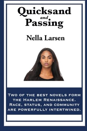 Quicksand and Passing: Two Harlem Renaissance Novels