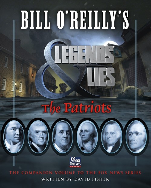Bill O'Reilly's Legends and Lies