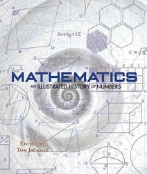 Mathematics - An Illustrated History of Numbers