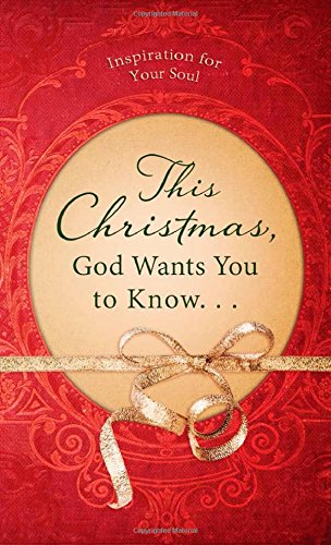 This Christmas, God Wants You to Know ..