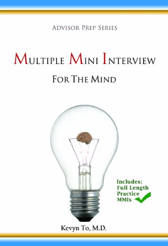 Multiple Mini Interview (MMI) for the Mind