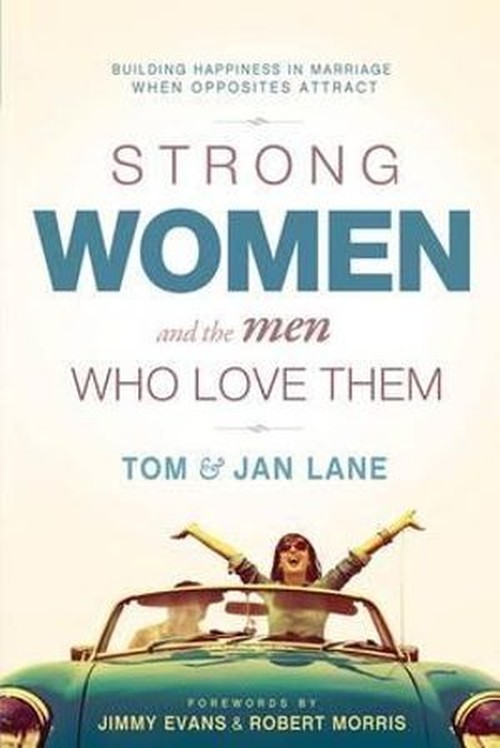 Strong Women And The Men Who Love Them